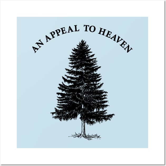 An Appeal to Heaven Wall Art by Aeriskate